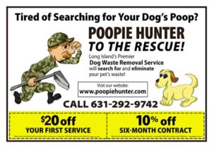 Poopie Hunter dog waste removal service ad showing cartoon pooper scooper character with $20 off and 10% off promotional offers